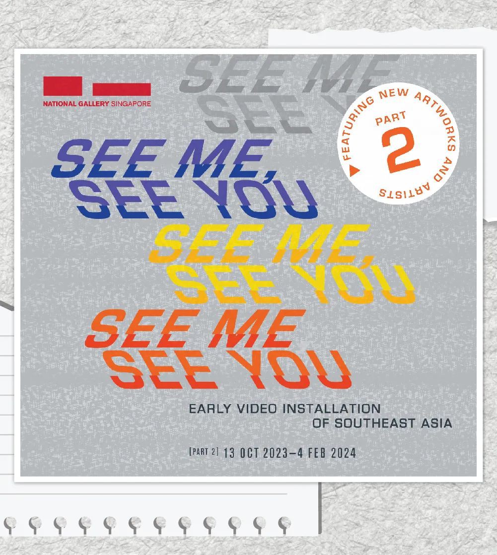 新加坡国家美术馆新展:SEE ME SEE YOU 影像装置与艺术结合